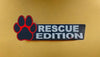 Rescue Paw Car Badge Laser Cutting Car Emblem CE053