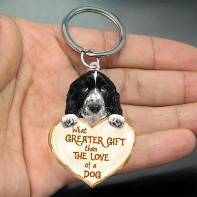 English Springer Spaniel What Greater Gift Than The Love Of A Dog Acrylic Keychain GG051